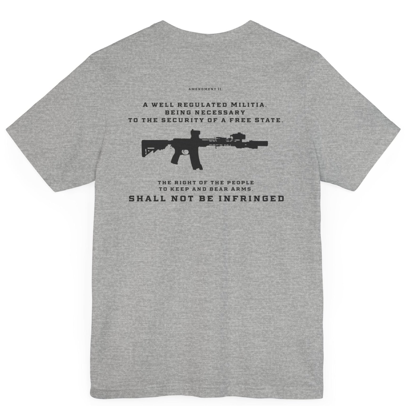 Second Amendment Patriotic Shirt with Rifle and Text Design, bill of rights, athletic grey colored shirt, rear view
