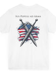 white colored t-shirt featuring two crossed swords in front of a full-color American flag graphic, with the text "Ius Populi ad Arma" in bold black font above. back view