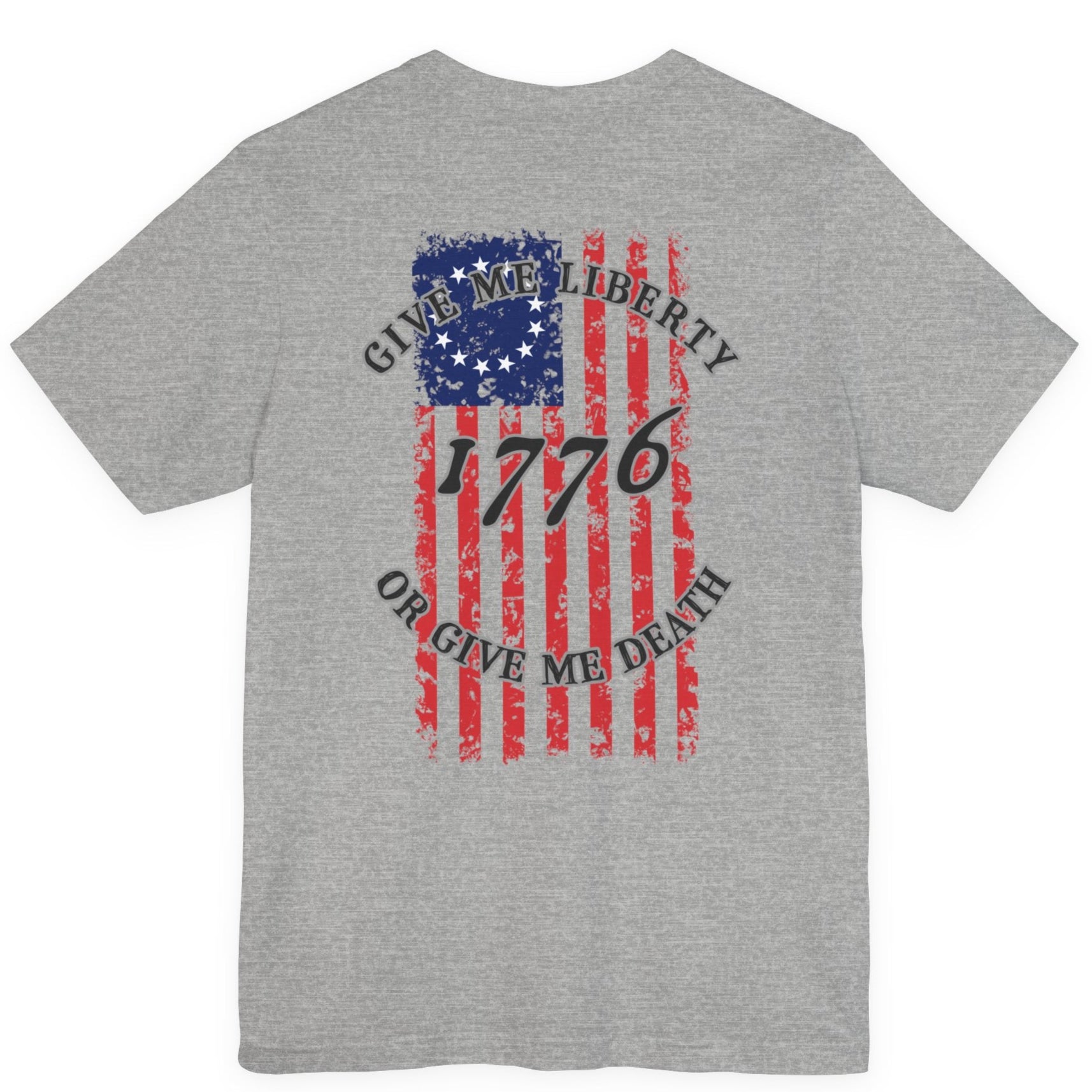 rear view of a athletic heather colored fabric shirt with americantees.us logo on front and betsy ross flag with the phrase give me liberty or give me death and 1776 on the back