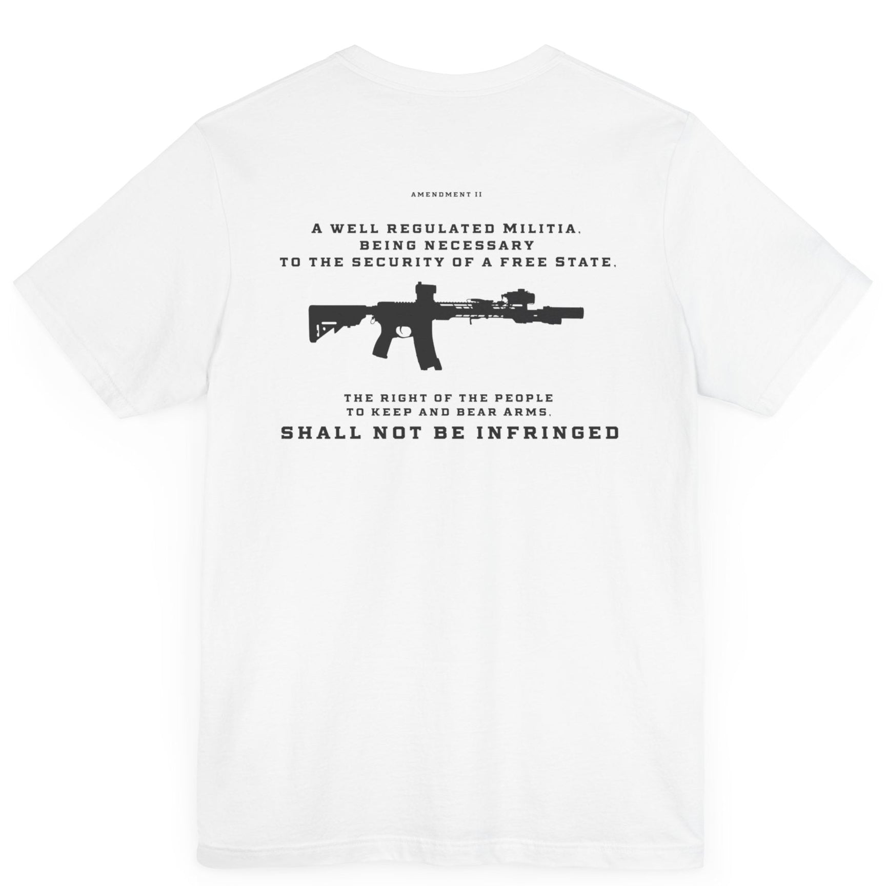 Second Amendment Patriotic Shirt with Rifle and Text Design, bill of rights, white colored shirt