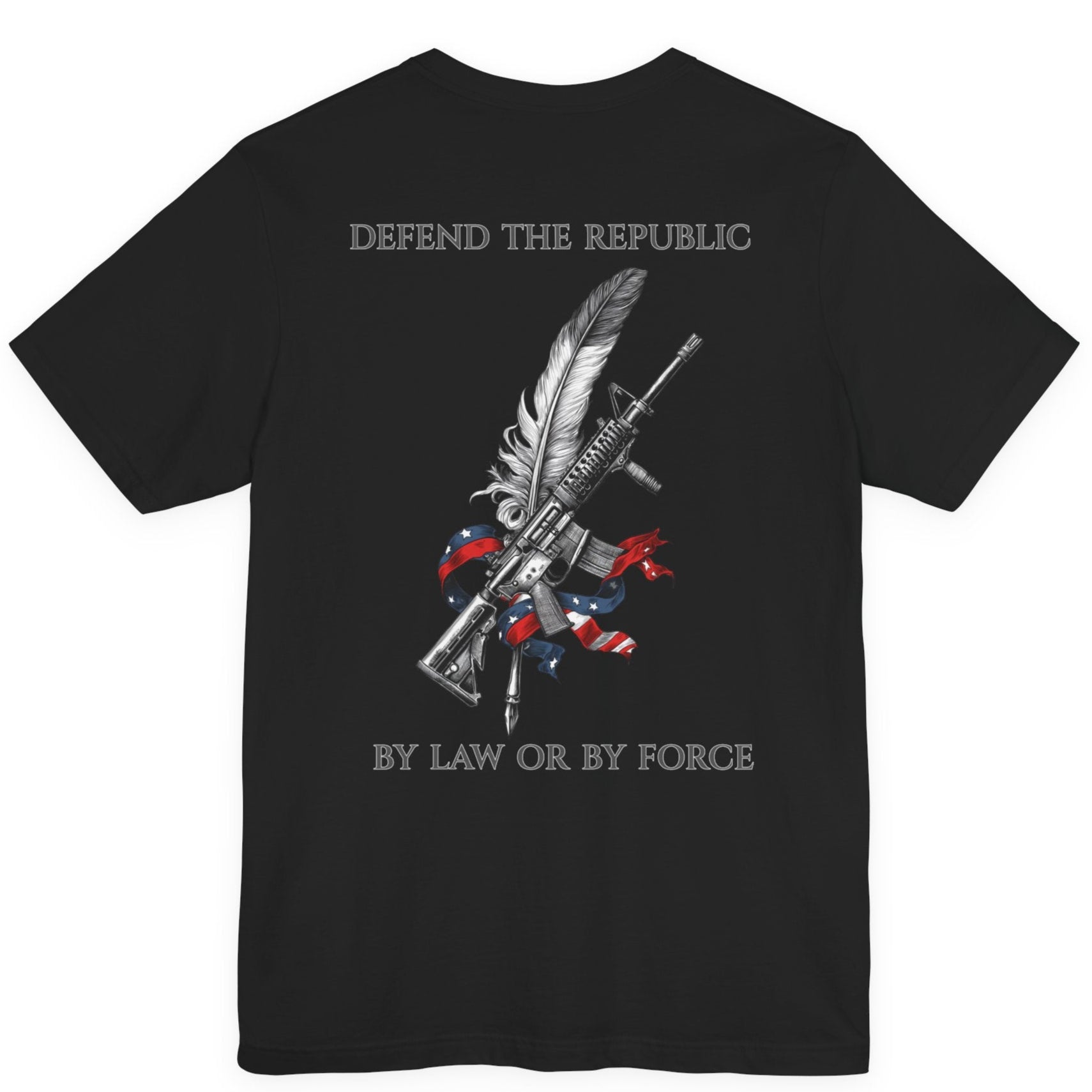 Back view of a black colored t-shirt with a graphic design of a rifle crossed with a quill fountain pen and an American flag ribbon, with the quote Defend the Republic by law or by force. Patriotic Shirts. logo design on front.