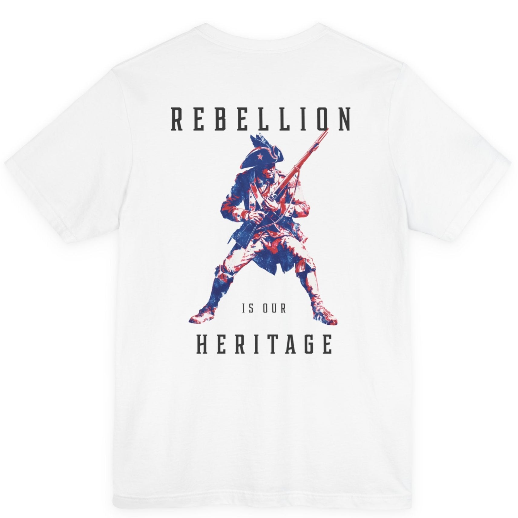 patriotic shirt rear view white color fabric logo on front graphic on back with minuteman soldier and phrase rebellion is our heritage, American t-shirt
