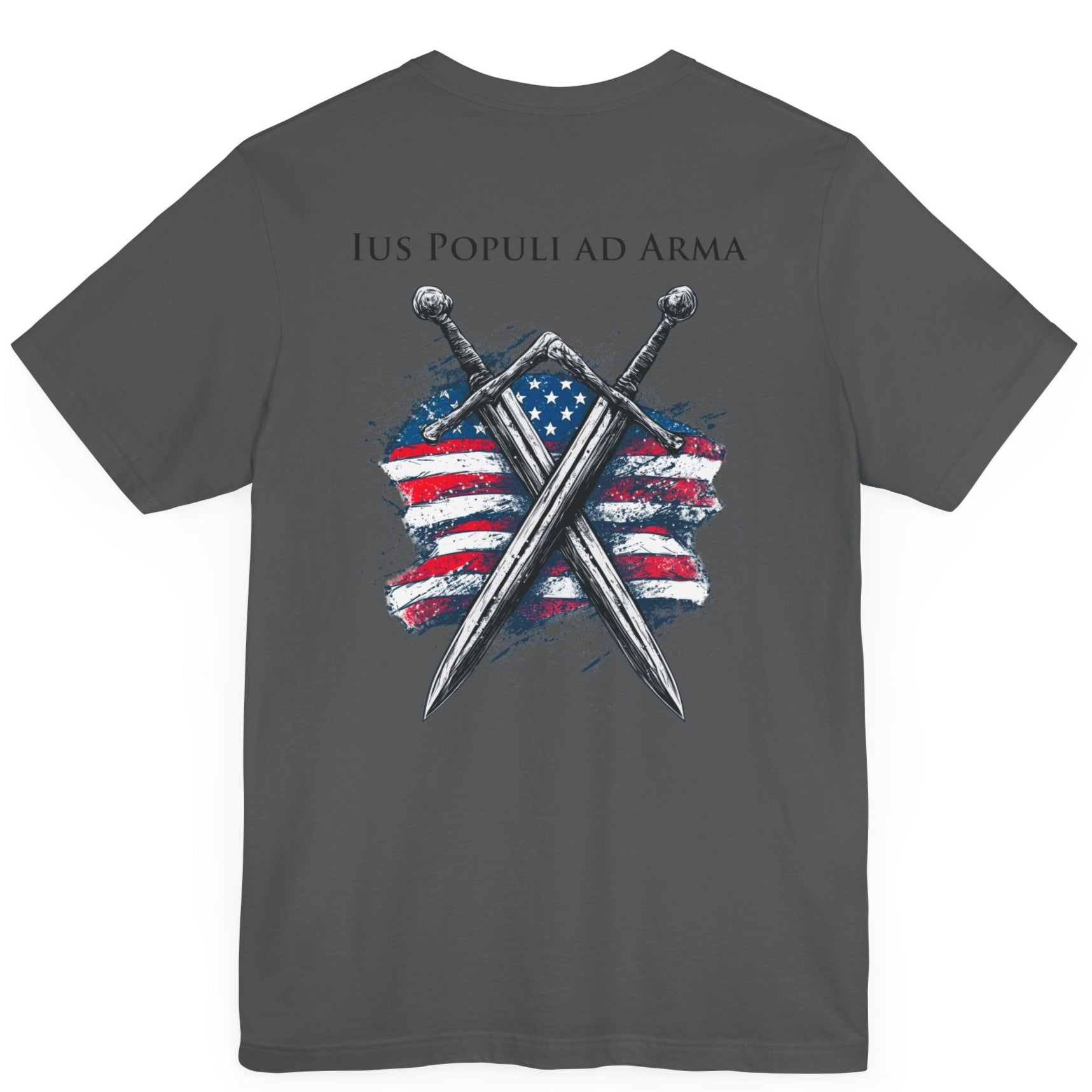 asphalt colored t-shirt featuring two crossed swords in front of a full-color American flag graphic, with the text "Ius Populi ad Arma" in bold black font above. back view