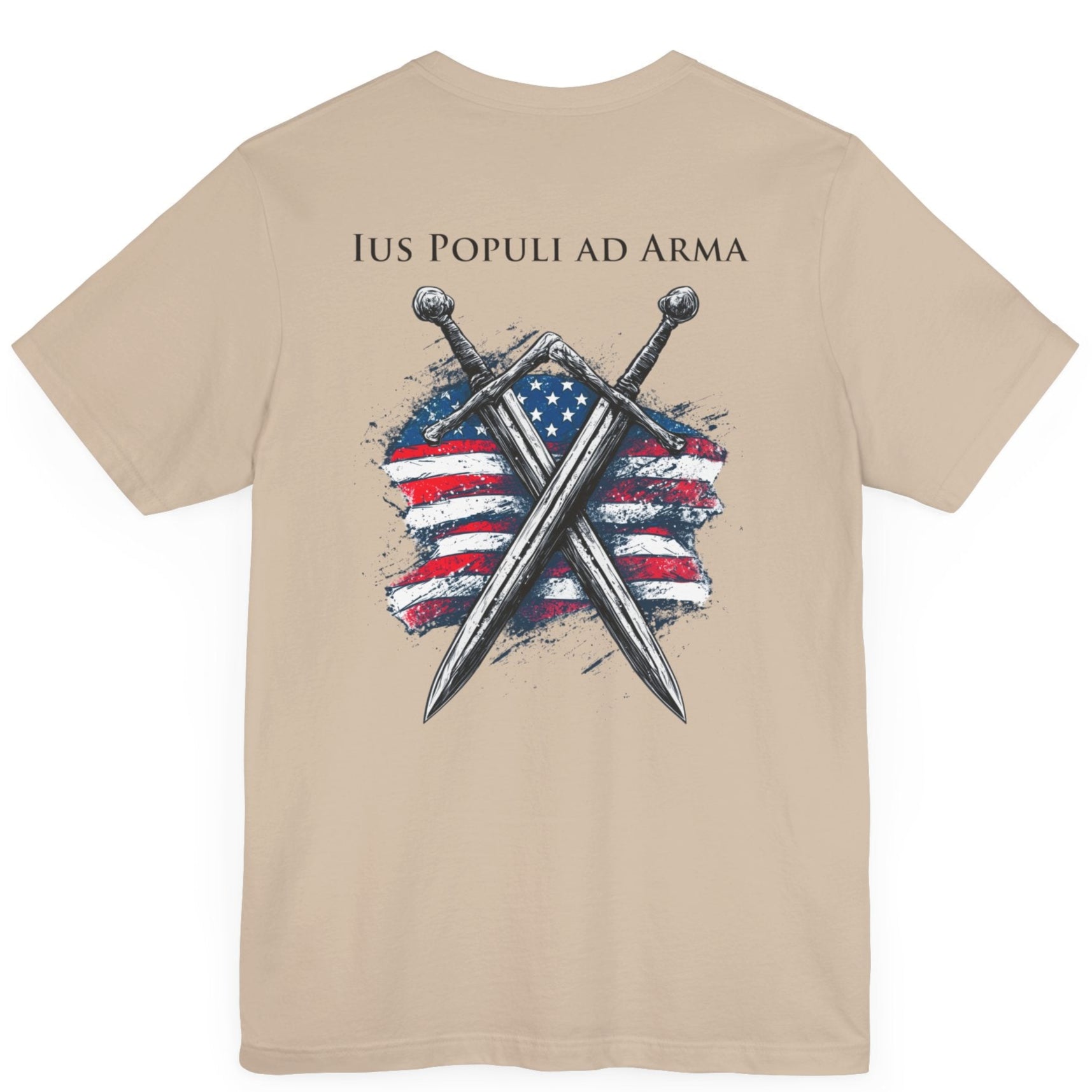 tan colored t-shirt featuring two crossed swords in front of a full-color American flag graphic, with the text "Ius Populi ad Arma" in bold black font above. back view