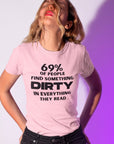 69-percent-of-people-find-something-dirty-in-everything-they-read-pink-t-shirt-unisex-funny-mockup-of-a-woman-with-her-hair-all-over-her-face
