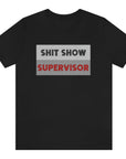 shit-show-supervisor-black-t-shirt-
