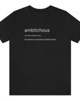 ambitchous-the-desire-to-become-a-better-bitch-black-t-shirt-womens-funny-definition
