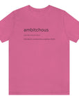 ambitchous-the-desire-to-become-a-better-bitch-charity-pink-t-shirt-womens-funny-definition
