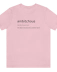 ambitchous-the-desire-to-become-a-better-bitch-pink-t-shirt-womens-funny-definition