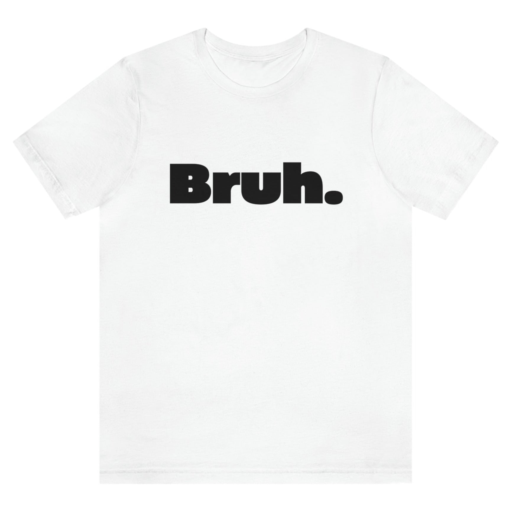 bruh-mens-white-t-shirt