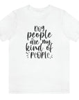 dog-people-are-my-kind-of-people-white-t-shirt-animal-lover