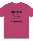 every-butt-deserves-a-good-rub-berry-t-shirt-with-pig-graphic-barbeque-cooking-unisex-tee