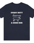every-butt-deserves-a-good-rub-navy-blue-t-shirt-with-pig-graphic-barbeque-cooking-unisex-tee