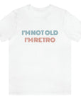 im-not-old-im-retro-white-t-shirt