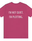im-not-quiet-im-plotting-berry-t-shirt-funny-humor