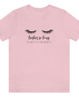 lashes-so-long-i-cant-see-my-haters-pink-t-shirt-womens