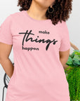 make-things-happen-pink-t-shirt-women-inspiring-mockup-of-a-curly-haired-woman-wearing-a-bella-canvas-crewneck-t-shirt