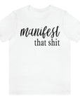 manifest-that-shit-true-royal-white-t-shirt-womens-tee