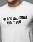 my-dog-was-right-about-you-white-t-shirt-mockup-of-a-smiling-man