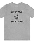 not-my-coop-not-my-poop-athletic-heather-grey-t-shirt-chicken-funny-animal