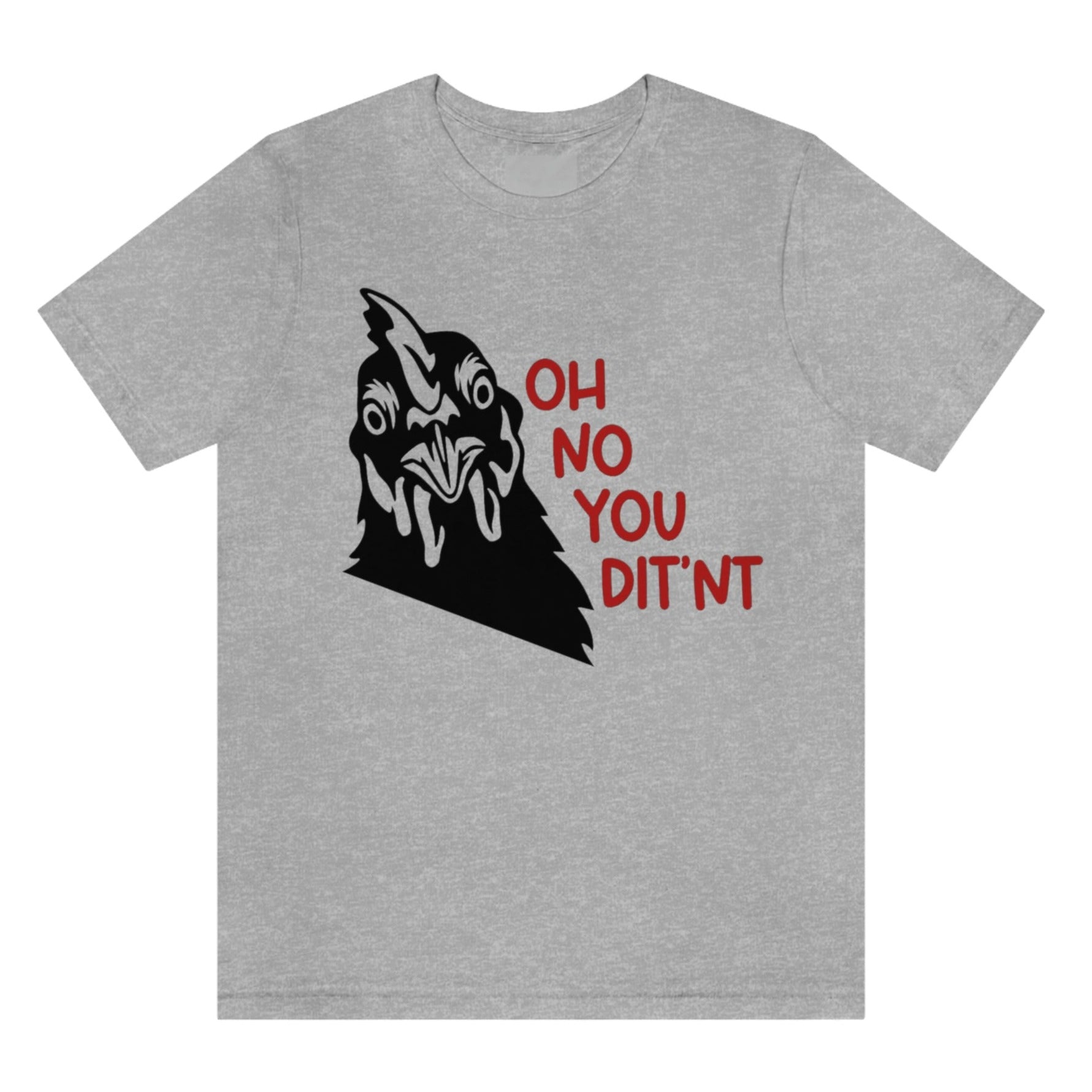 oh-no-you-ditnt-didnt-athletic-heather-grey-t-shirt