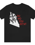 oh-no-you-ditnt-didnt-black-t-shirt