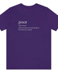 poor-when-you-have-too-much-month-at-the-end-of-your-money-team-purple-t-shirt