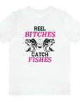 real-bitches-catch-fishes-white-t-shirt-fishing