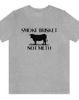 smoke-brisket-not-meth-athletic-heather-grey-t-shirt-funny-cow