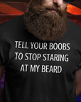 tell-your-boobs-to-stop-staring-at-my-beard-black-t-shirt-mens-funny-mockup-of-a-man-with-a-long-beard-and-sunglasses