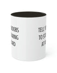tell-your-boobs-to-stop-staring-at-my-beard-glossy-mug-11-oz-coffee-funny-front