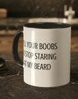 tell-your-boobs-to-stop-staring-at-my-beard-glossy-mug-11-oz-coffee-funny-mockup-on-a-wooden-table