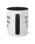 tell-your-boobs-to-stop-staring-at-my-beard-glossy-mug-11-oz-coffee-funny-rear