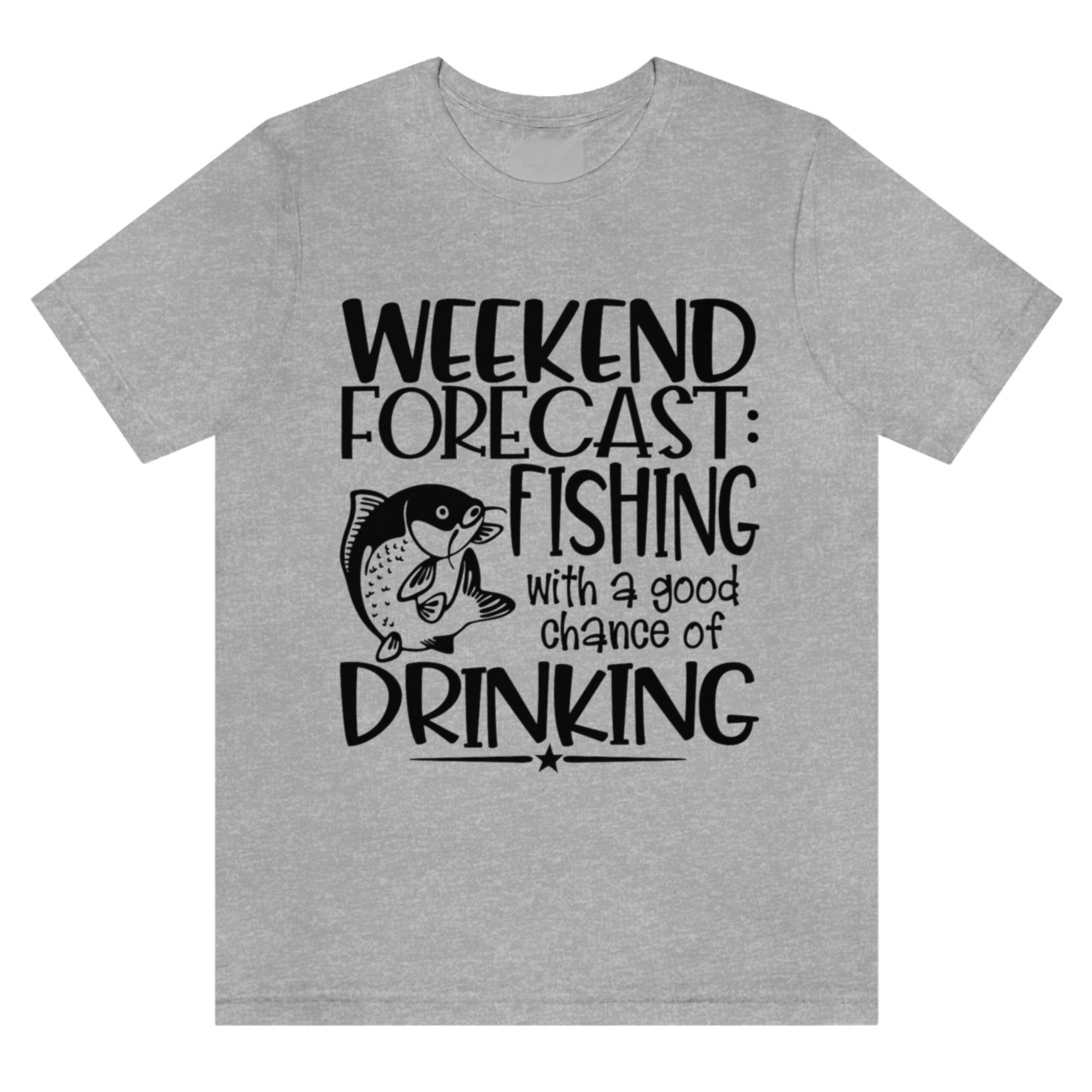 weekend-forecast-fishing-with-a-good-chance-of-drinking-athletic-heather-grey-t-shirt