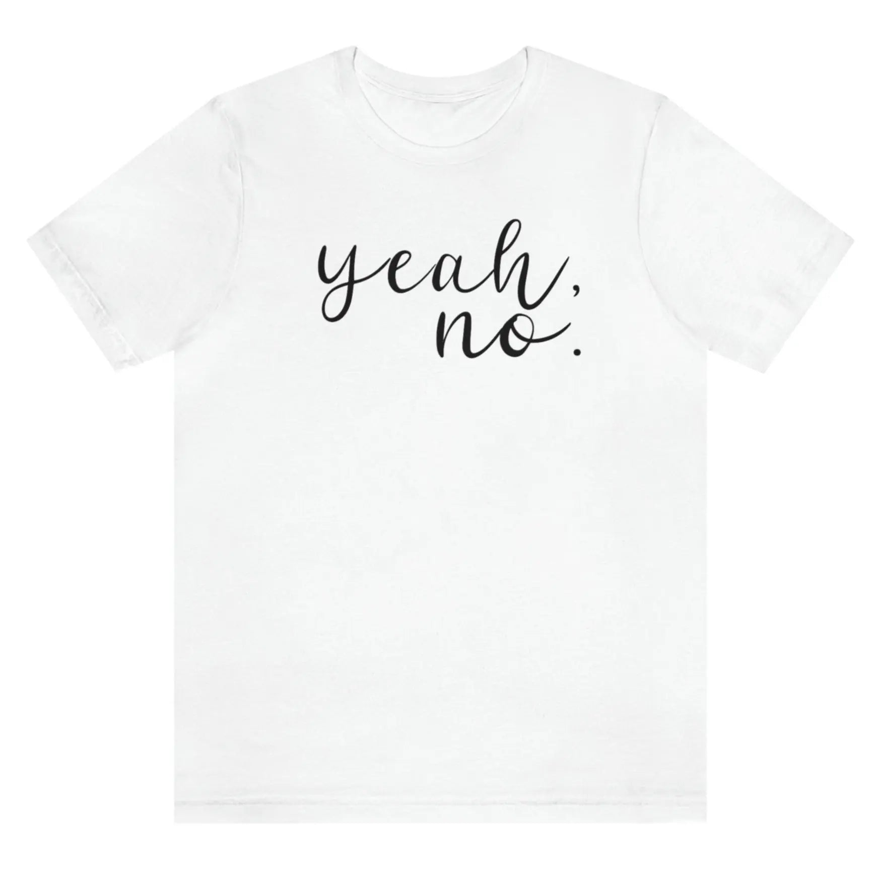 yeah-no-white-t-shirt-womens