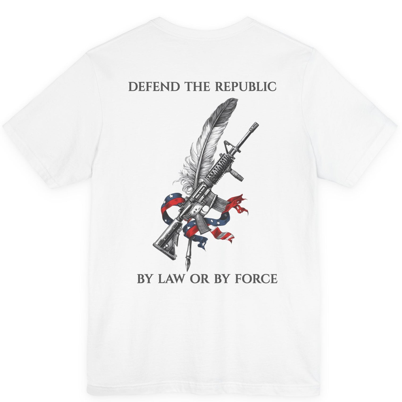 Back view of an white colored t-shirt with a graphic design of a rifle crossed with a quill fountain pen and an American flag ribbon, with the quote Defend the Republic by law or by force. Patriotic Shirts. logo design on front.