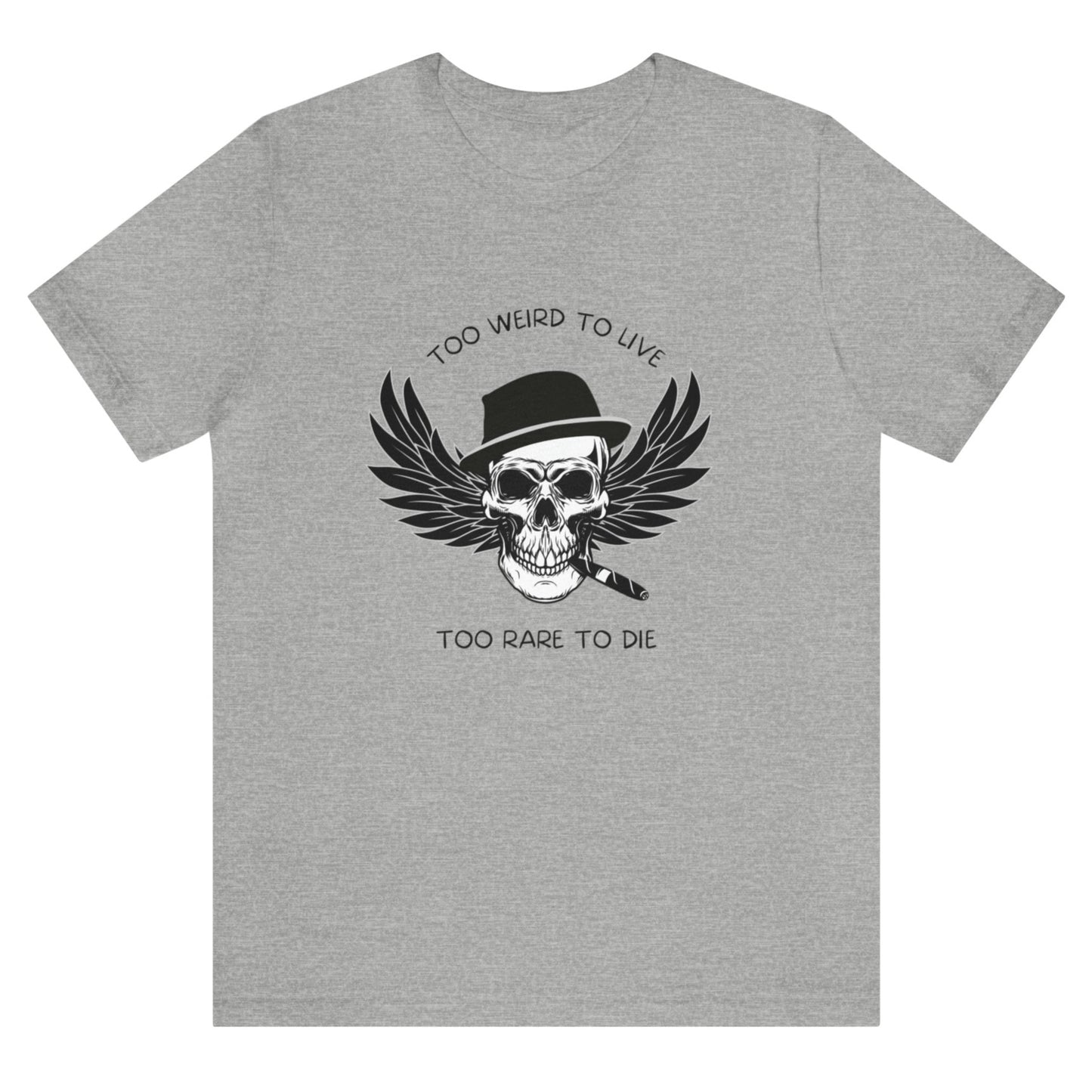 too-weird-to-live-too-rare-to-die-athletic-heather-t-shirt-with-skull-and-wings