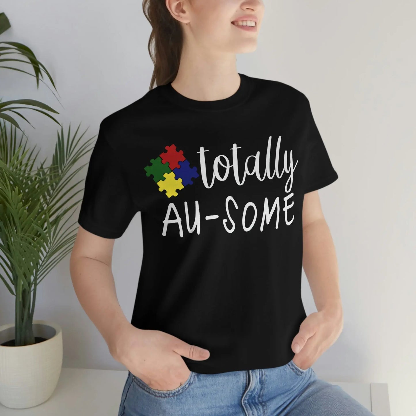 Autism | Totally Au-some | Short Sleeve T-Shirt