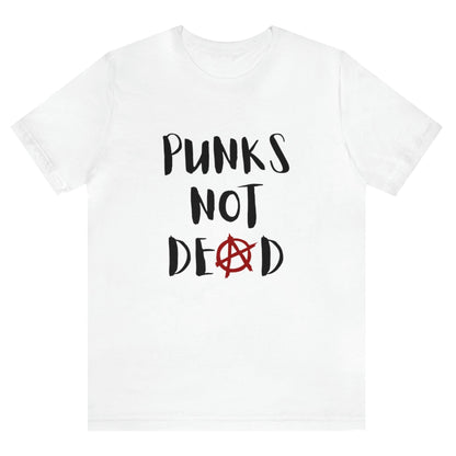 punks-not-dead-anarchy-sign-white-t-shirt-