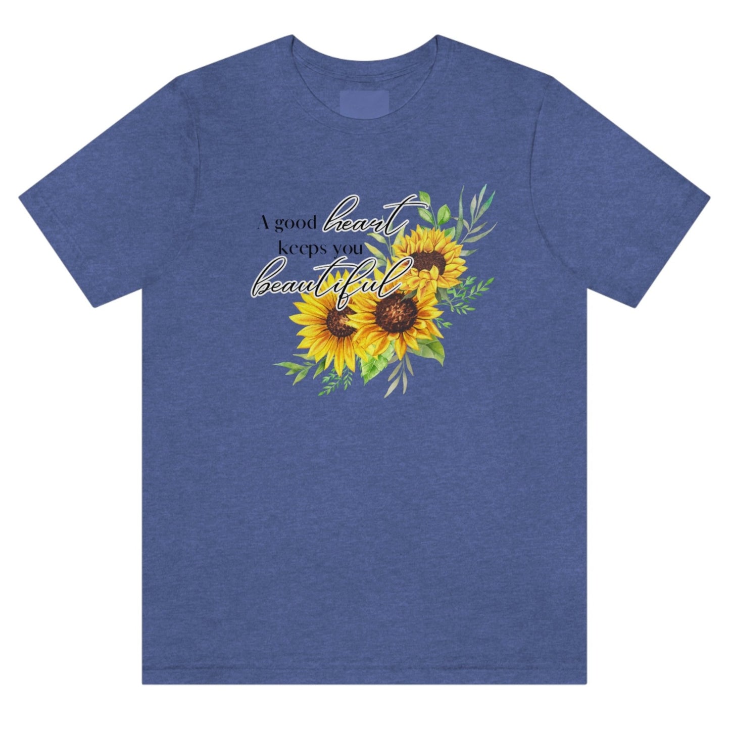 a-good-heart-keeps-you-beautiful-heather-true-navy-t-shirt-womens-sunflower