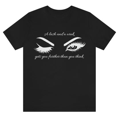 a-lash-and-a-wink-gets-you-further-than-you-think-black-t-shirt-womens-lashes
