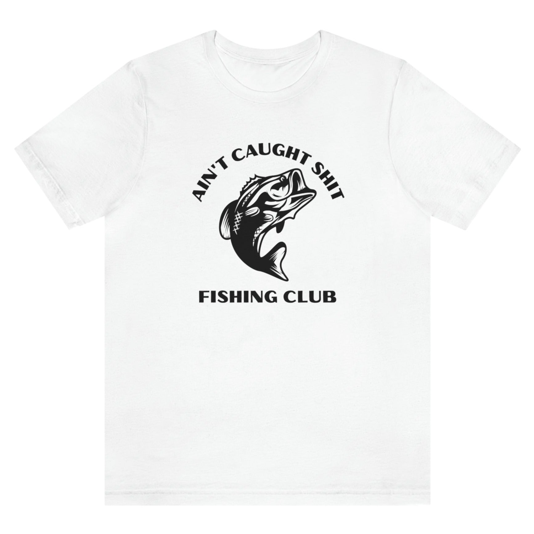 aint-caught-shit-fishing-club-white-t-shirt-mens-sports