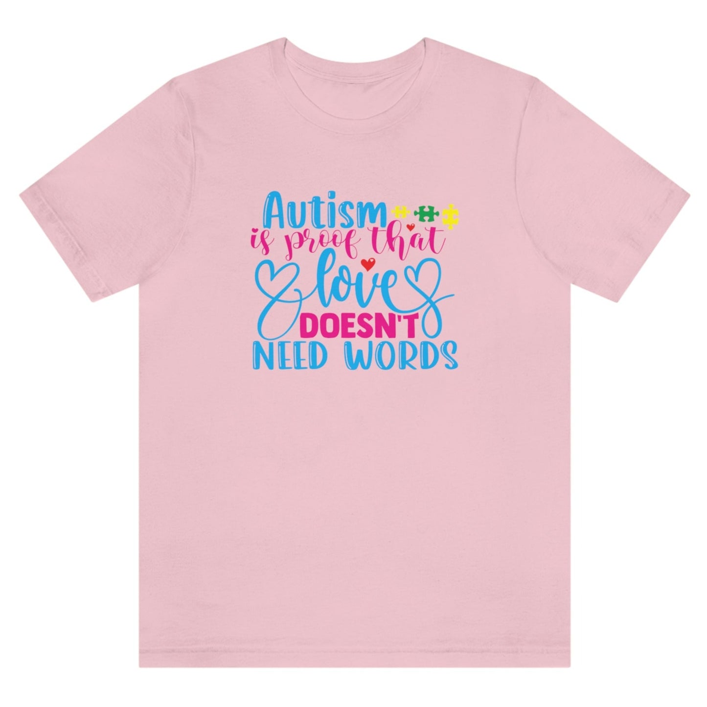 autism-is-proof-that-love-doesnt-need-words-pink-t-shirt-awareness