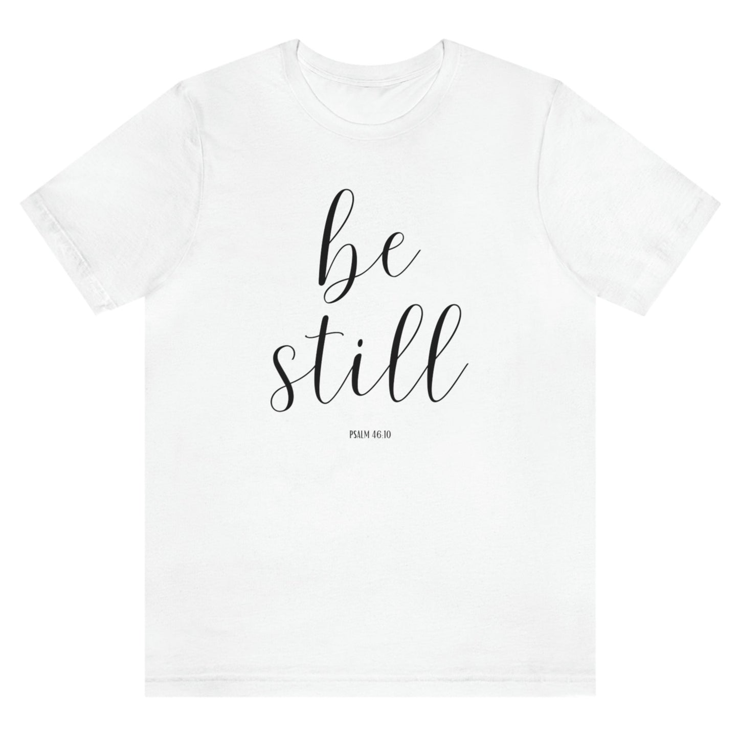 be-still-psalm-46-10-white-t-shirt-womens-christian-inspiring