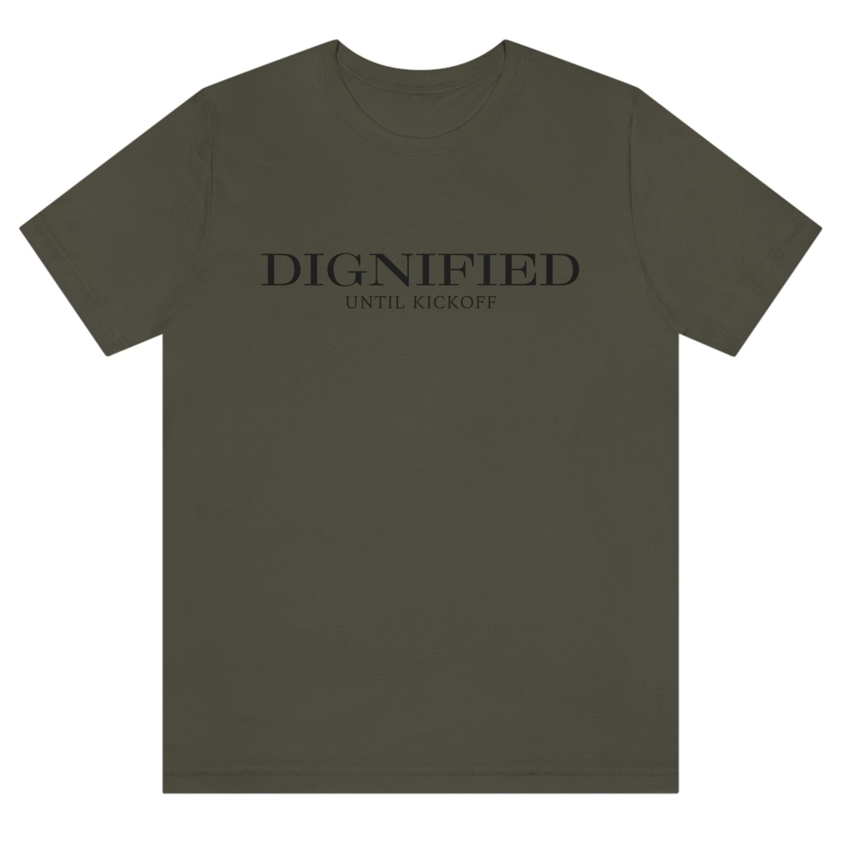 dignified-until-kick-off-army-green-t-shirt-mens-sports-football-soccer