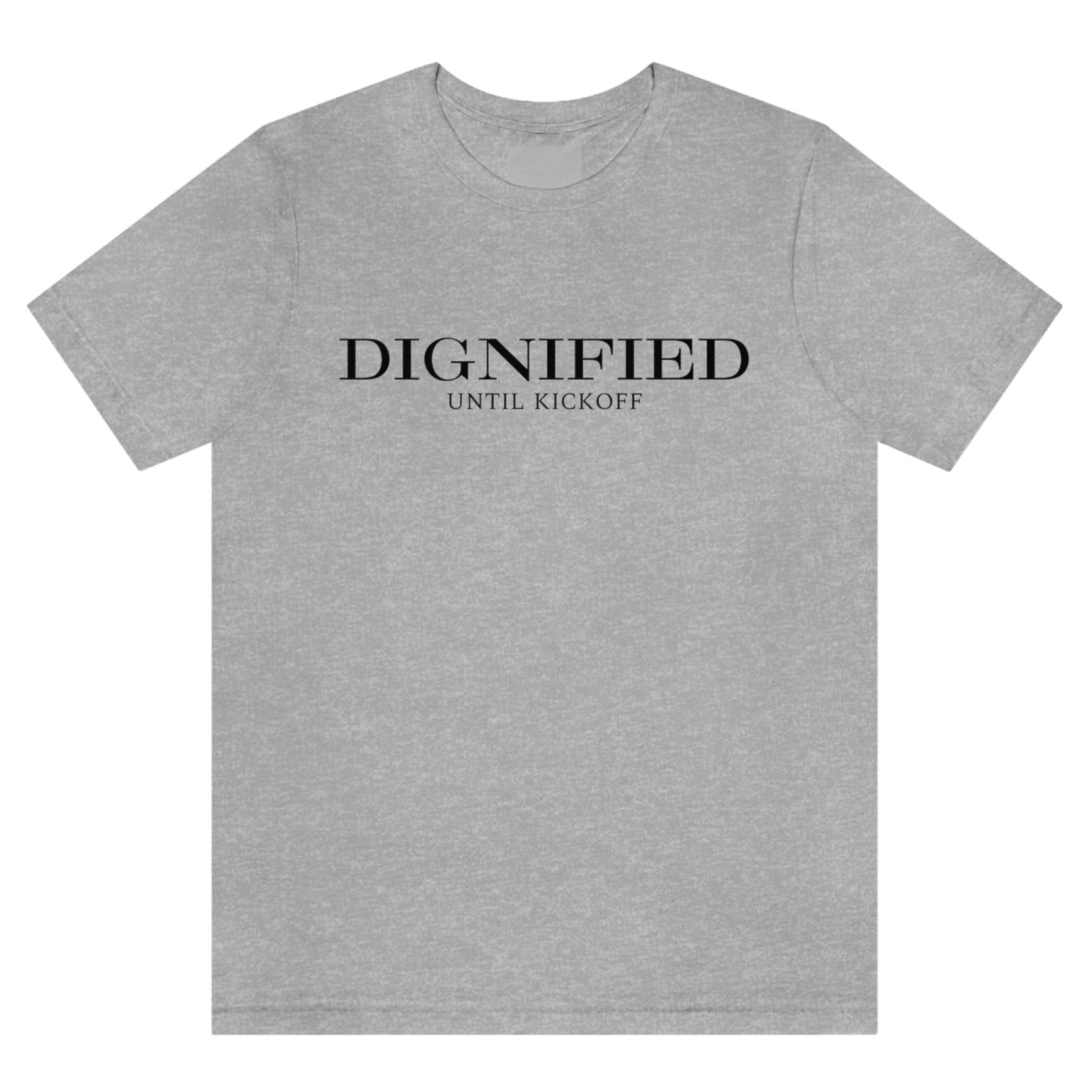 dignified-until-kick-off-athletic-heather-t-shirt-mens-sports-football-soccer