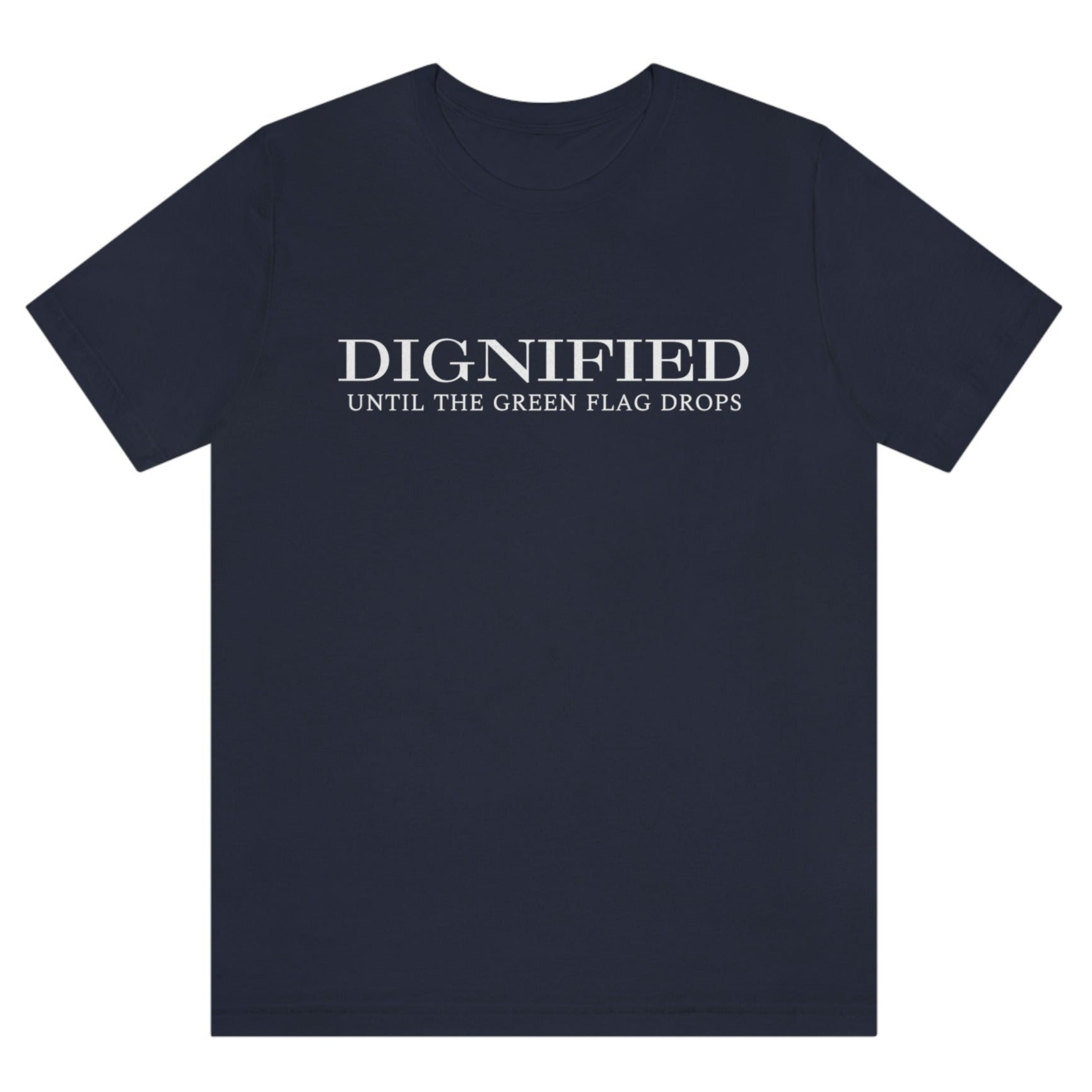 dignified-until-the-green-flag-drops-navy-blue-mens-t-shirt-sports-racing