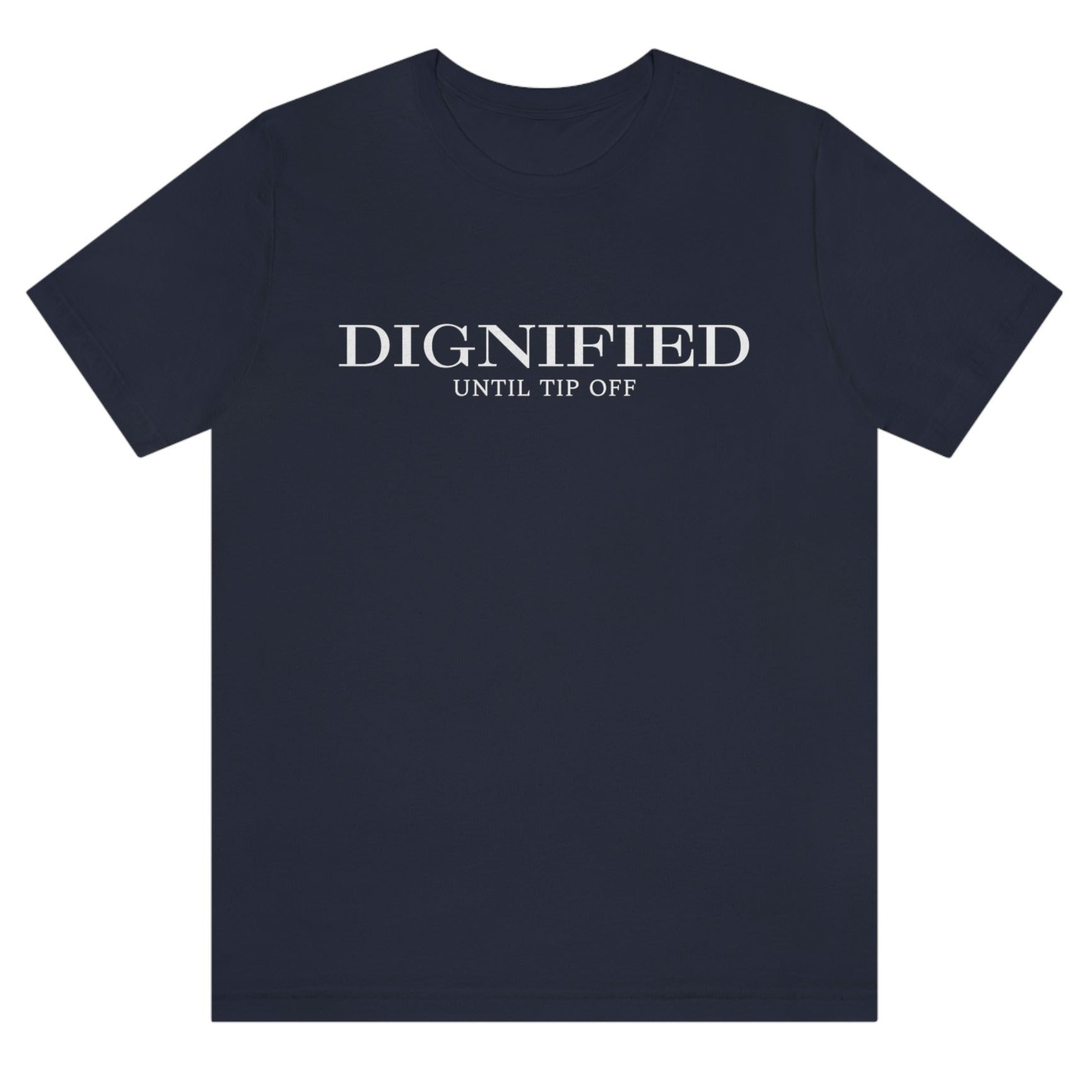 dignified-until-tipoff-navy-t-shirt-mens-sports-basketball