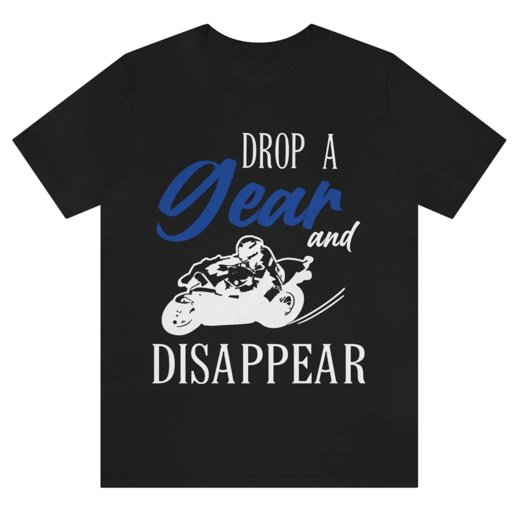 drop-a-gear-and-disappear-black-t-shirt