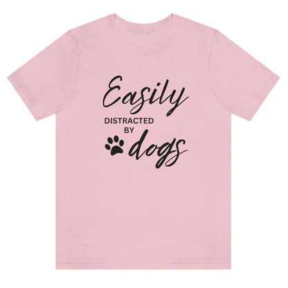 easily-distracted-by-dogs-pink-t-shirt-womens-animal-lover